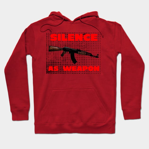 silence as weapon Hoodie by psninetynine